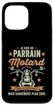 Coque pour iPhone 13 Pro Max Motard Parrain Moto Humour idée Cadeau Motorcycle Retraite