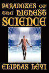 Paradoxes of the Highest Science (Second Edition)