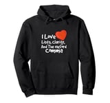 Oxford Comma Grammar Geek Funny Grammar English Teacher Pullover Hoodie