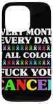 iPhone 13 Pro Fuck You Cancer In All Color Every Day Every Month Case