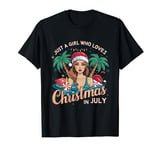 Just A Girl Who Love Christmas In July Santa Hat Summer T-Shirt