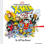 Marvel The Uncanny XMen  Days of Future Fun