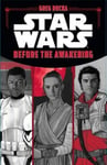 Disney Lucasfilm Press Greg Rucka Star Wars the Force Awakens: Before Awakening