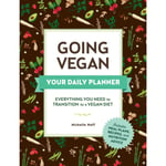 Going Vegan: Your Daily Planner (häftad, eng)