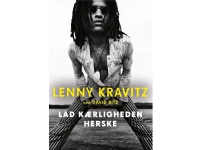 Låt kärleken segra | Lenny Kravitz med David Ritz | Språk: Danska