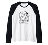 Love You To The Mountains And Back Cute Outdoor Valentine Raglan Baseball Tee