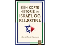 Israels Och Palestinas Korta Historia | Michael Scott-Baumann | Språk: Danska