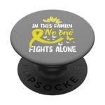 In This Family No One Fight Alone Sarcome Cancer Awareness PopSockets PopGrip Interchangeable