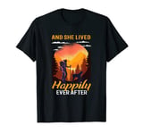 And she lived happily ever after hiker camping for a hiker T-Shirt