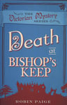 Death at Bishop&#039;s Keep  A Victorian Mystery (1)