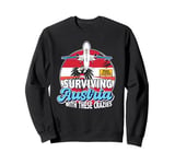 Surviving Austria With These Crazies Austria Sweatshirt