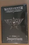 Warhammer 30k - Liber Astartes : Liber Imperium (Fr)