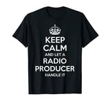 RADIO PRODUCER Gift Funny Job Title Profession Birthday Idea T-Shirt