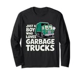 Just a Boy who loves Garbage Trucks Kids Toddlers Boys Long Sleeve T-Shirt