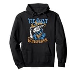 Goat Whisperer Retro Cowboy Humor Western Goat Lover Man Pullover Hoodie