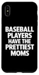 Coque pour iPhone XS Max Les joueurs de baseball ont les plus belles mamans pour les mamans de baseball