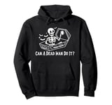 Can A Dead Man Do It Retro Halloween Behavior Analyst ABA Pullover Hoodie