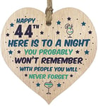 Funny 44th Birthday Gift For Women Men Wooden Heart Plaque - Won't Remember - Light Wood Sign Keepsake, Joke Humour Banter Happy Birthday Present for Mum Cousin Friend Girlfriend Wife Auntie