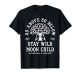 OCCULT WICCA & PAGAN WITCHCRAFT STAY WILD MOON CHILD WICCAN T-Shirt