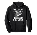 Piano Music Piano Player Will Play For Free Pianist Pullover Hoodie