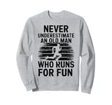 Old Man Running Humor Design Funny Runner Sweatshirt