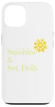 iPhone 13 Fun Graphic-Sunshine & Sex Dolls Case