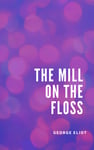 The Mill on the Floss