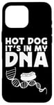 iPhone 16 Pro Max Hot Dog Adult Hot Dog It's In My Dna Case