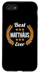 Coque pour iPhone SE (2020) / 7 / 8 Best Matthäus Ever Dicton amusant Prénom Matthäus