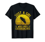 Vintage Cockroaches, Just A Girl Who Loves Cockroaches Girls T-Shirt