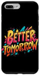 iPhone 7 Plus/8 Plus Multicolor Better Tomorrow Costume for Boys and Girls Case