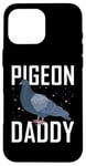 Coque pour iPhone 16 Pro Max Pigeon Daddy Pigeon Racing Chemise pour pigeon