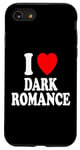 Coque pour iPhone SE (2020) / 7 / 8 I Heart (Love) Dark Romance Reading Romans Livres