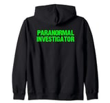 Paranormal Investigator Zip Hoodie