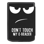 Pocketbook Verse Pro Fodral i Konstläder med Sleep-Wake Funktion - "Don't Touch My E-Reader"