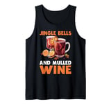 Mulled Wine JINGLE BELLS AND MULLED WINE Funny Christmas Tank Top