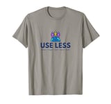 Mens Use Less Climate Change T-Shirt