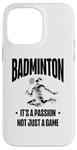 iPhone 14 Pro Max I Don't Always Play Badminton But When I Do I Smash It Case