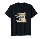 Chess Grandpa 3 Moves Ahead Chess Player Motif T-Shirt