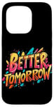 iPhone 15 Pro Multicolor Better Tomorrow Costume for Boys and Girls Case