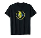 Sir Andrew Aguecheek Twelfth Night Shakespearean Quote Gift T-Shirt