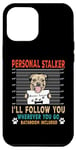 Coque pour iPhone 13 Pro Max Personal Stalker Dog Border Terrier Funny Puppy Dog Lover