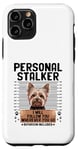 Coque pour iPhone 11 Pro Personnel Stalker Yorkshire Terrier Yorkshire Chien Yorkshire Yorkshire