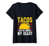 Womens Tacos Never Broke My Heart Mexico Cinco De Mayo Party V-Neck T-Shirt