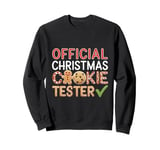 Official Christmas Cookie Tester Funny Christmas Jokes Sweatshirt