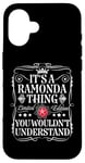 Coque pour iPhone 16 Le nom de Ramonda est une histoire de Ramonda que vous ne comprendriez pas