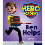 Hero Academy: Oxford Level 1+, Pink Book Band: Ben Helps (häftad, eng)