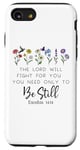 Coque pour iPhone SE (2020) / 7 / 8 The Lord Will Fight For You Sign Bible Verse Exodus 14:14