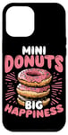 Coque pour iPhone 12 Pro Max Mini beignets, Big Happiness Mini Donuts