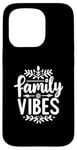 iPhone 15 Pro Family Vibes Forever Together Happy Moments Case